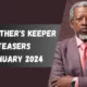 My Brother’s Keeper January 2024 Teasers