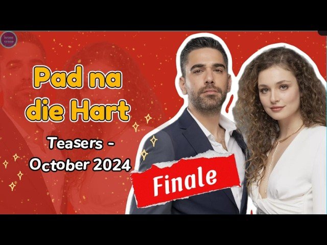 Pad na die Hart October 2024 Teasers